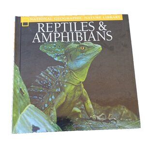 Reptiles  Amphibians National Geographic Nature Library 1993